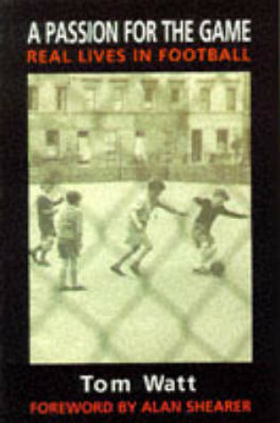 Cover of A Passion for the Game