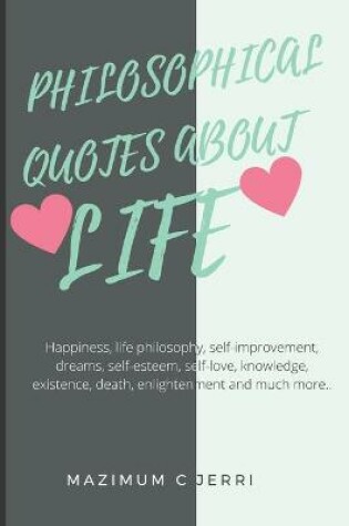 Cover of Philosophical Quotes about Life