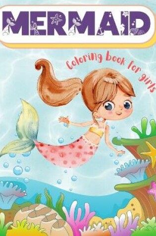 Cover of Mermaid coloring book for girls