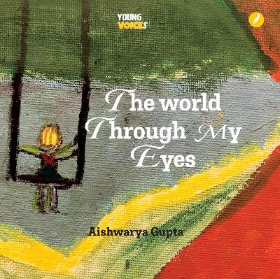 Book cover for The World Through My Eyes