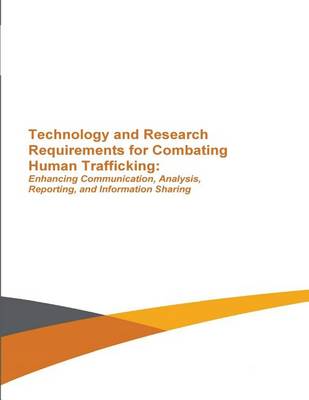 Book cover for Technology and Research Requirements for Combating Human Trafficking