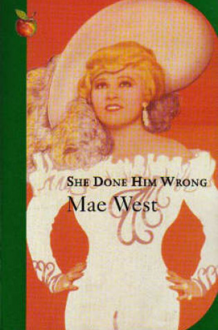 Cover of She Done Him Wrong