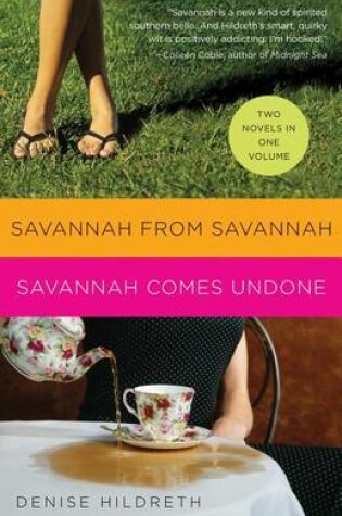 Cover of Savannah from Savannah / Savannah Comes Undone (2 Novels in 1)
