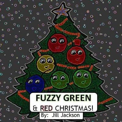 Book cover for Fuzzy Green & Red Christmas