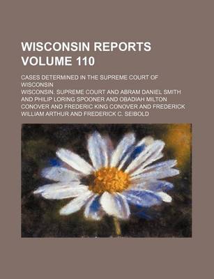 Book cover for Wisconsin Reports Volume 110; Cases Determined in the Supreme Court of Wisconsin