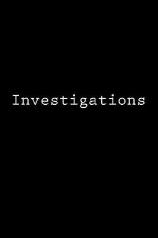 Cover of Investigations