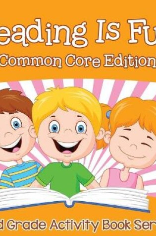 Cover of Reading Is Fun (Common Core Edition)