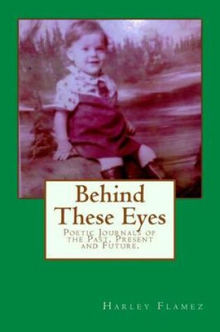 Cover of Behind These Eyes