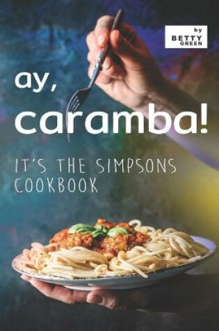 Cover of Ay, Caramba!