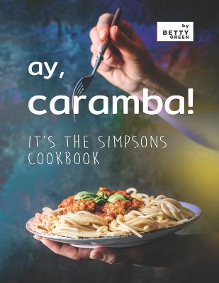 Book cover for Ay, Caramba!