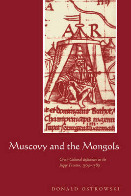 Book cover for Muscovy and the Mongols