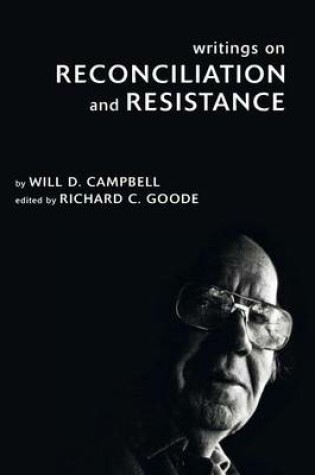 Cover of Writings on Reconciliation and Resistance