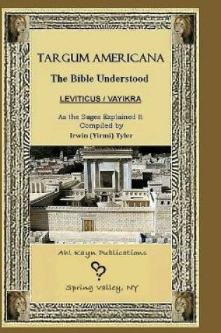 Cover of Targum Americana The Bible Understood - Vayikra / Leviticus