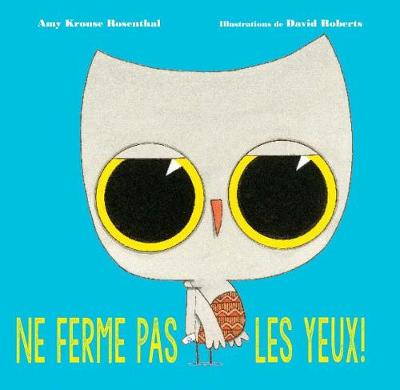 Book cover for Ne Ferme Pas les Yeux!