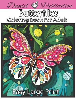 Book cover for Butterflies Coloring Book For Adult.