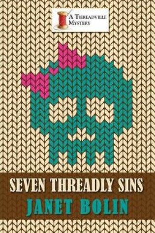 Cover of Seven Threadly Sins