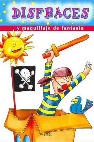Cover of Disfraces y Maquillaje de Fantasia