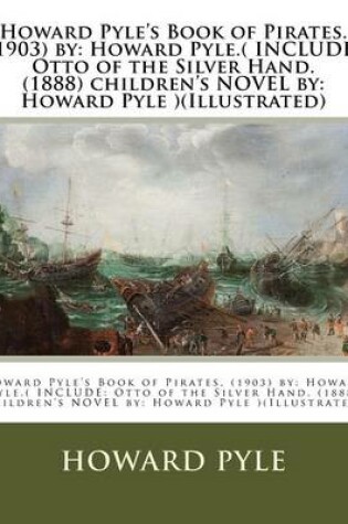 Cover of Howard Pyle's Book of Pirates. (1903) by