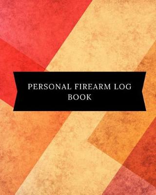 Book cover for Personal Firearm Log Book