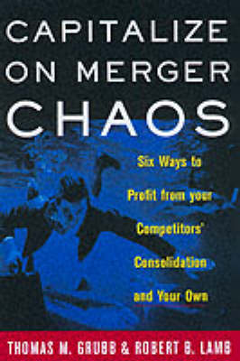 Book cover for Capitalize on Merger Chaos