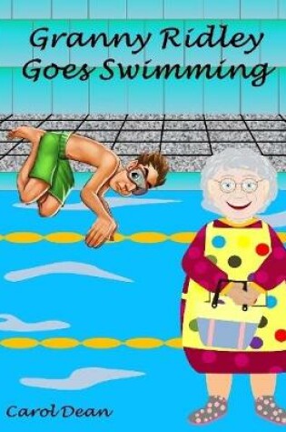 Cover of Granny Ridley Goes Swimming