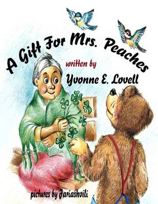 Cover of A Gift For Mrs. Peaches