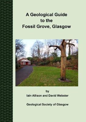 Book cover for A Geological Guide to the Fossil Grove, Glasgow