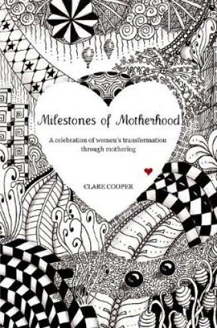 Cover of Milestones of Motherhood