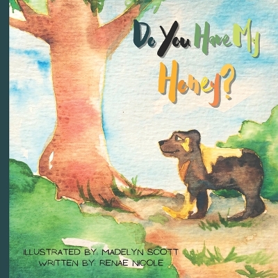 Book cover for Do You Have My Honey?