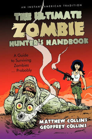 Cover of The Ultimate Zombie Hunter's Handbook