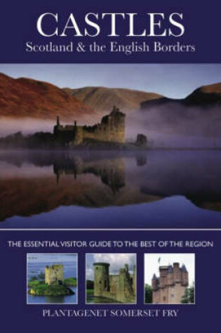 Cover of Castles, Scotland and the English Borders