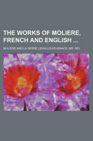 Cover of The Works of Moliere, French and English