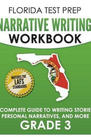Cover of Florida Test Prep Narrative Writing Workbook Grade 3