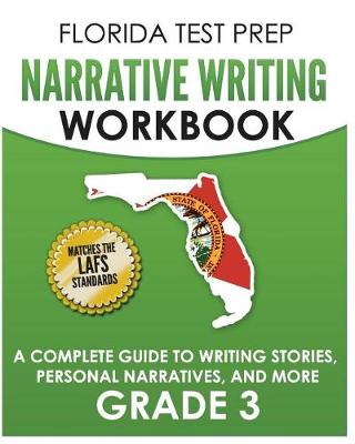 Book cover for Florida Test Prep Narrative Writing Workbook Grade 3