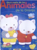 Book cover for Diccionario de Los Animales de La Granja - Milu y Michi