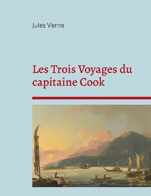 Book cover for Les Trois Voyages du capitaine Cook