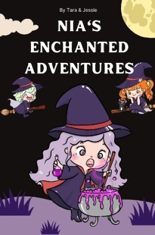 Cover of Nia's Enchanted Adventures