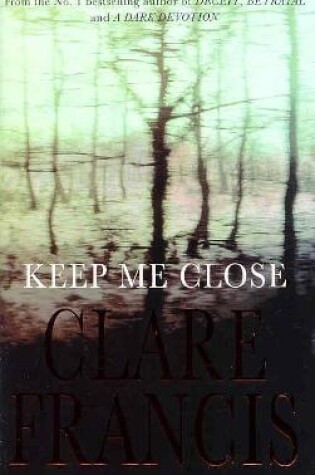 Cover of Keep Me Close