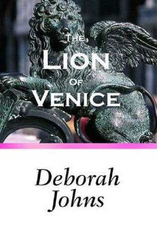 Cover of The Lion of Venice the Lion of Venice