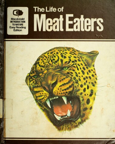 Book cover for The Life of Meat Eaters