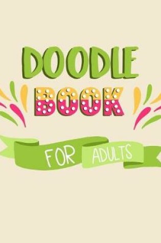 Cover of Doodle Book For Adults