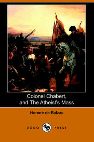 Cover of Colonel Chabert, and the Atheist's Mass (Dodo Press)