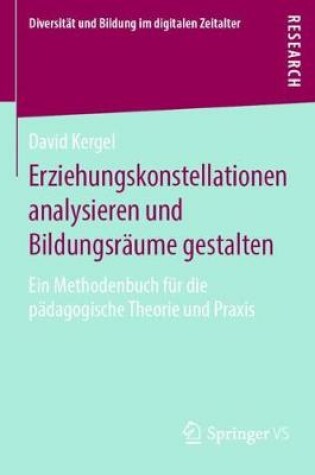 Cover of Erziehungskonstellationen Analysieren Und Bildungsraume Gestalten