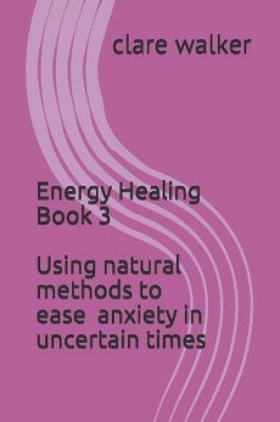 Cover of Energy Healing Book 3