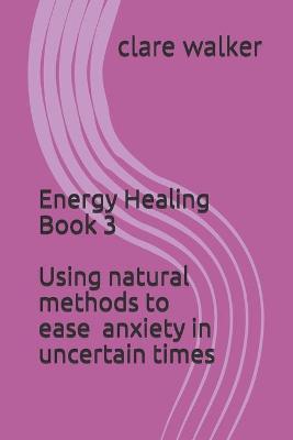 Cover of Energy Healing Book 3