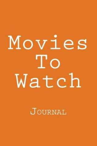 Cover of Movies To Watch