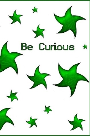 Cover of Be Curious