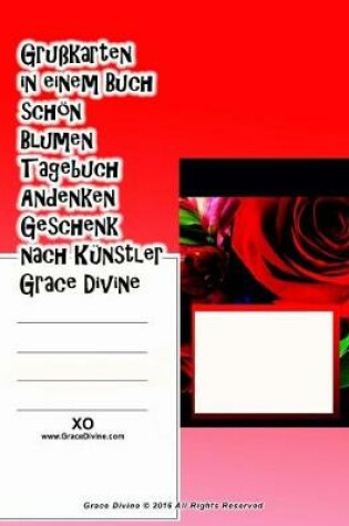 Cover of Grußkarten in einem Buch schön Blumen Tagebuch Andenken Geschenk nach Künstler Grace Divine