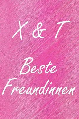 Book cover for X & T. Beste Freundinnen