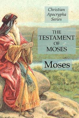 Book cover for The Testament of Moses